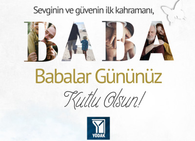 YÖDAK’tan Babalar Günü Mesajı