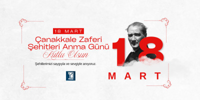 Y&Ouml;DAK 18 Mart Şehitleri Anma G&uuml;n&uuml; Mesajı