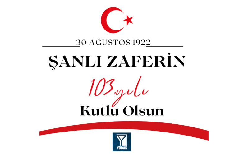 Message from YÖDAK on the Occasion of the August 30 Victory Day